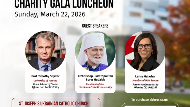 Ukrainian Catholic University During War and Beyond - Charity Gala Luncheon (Mar 22, 2026)
